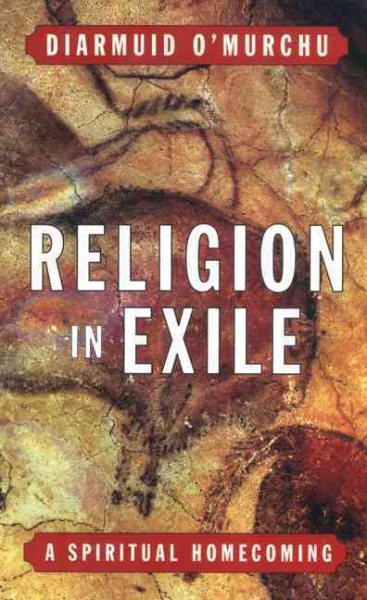Religion in Exile: A Spiritual Homecoming cover