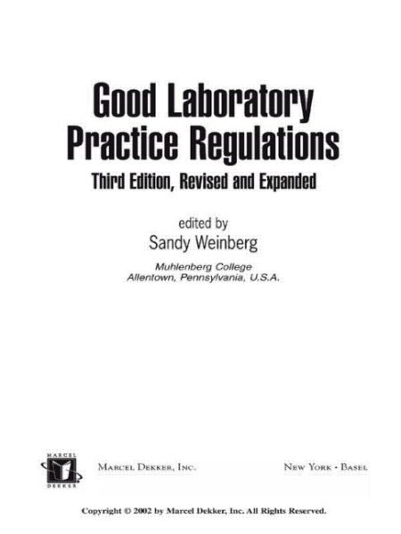Good Laboratory Practice Regulations, Third Edition, Revised and Expanded (Drugs and the Pharmaceutical Sciences) cover