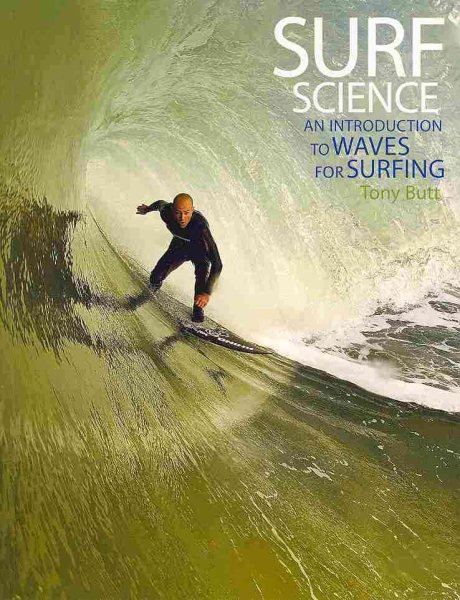 Surf Science: An Introduction to Waves for Surfing cover
