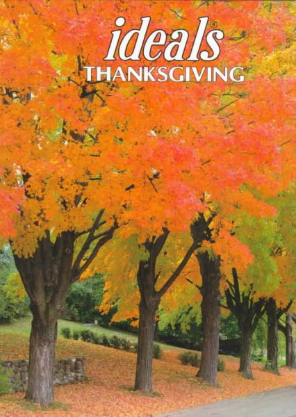 Ideals Thanksgiving: More Than 50 Years of Celebrating Life's Most Treasured Moments cover