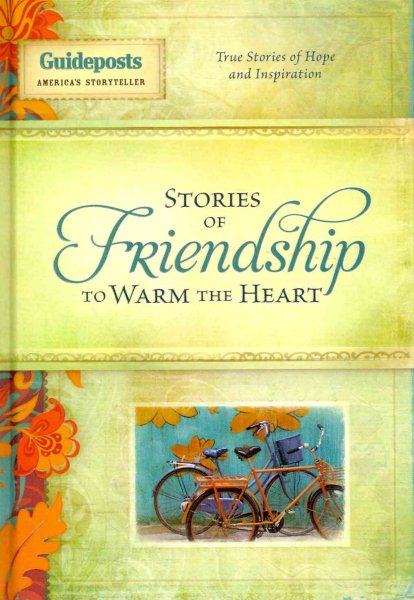 Stories of Friendship to Warm the Heart (Stories to Warm the Heart series) cover