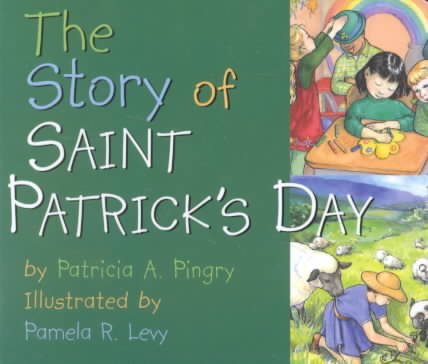 The Story of Saint Patrick's Day cover