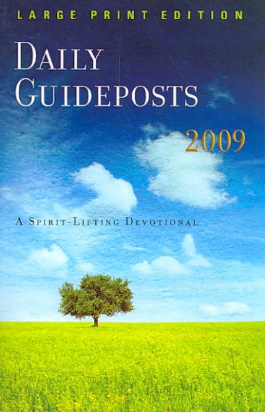 Daily Guideposts 2009 Large Print Edition