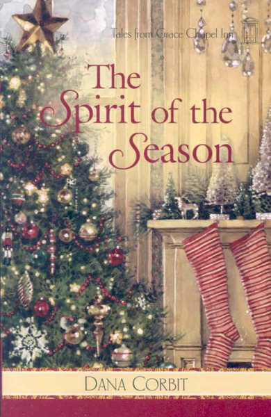 The Spirit of the Season (Tales from Grace Chapel Inn, Book 8) cover