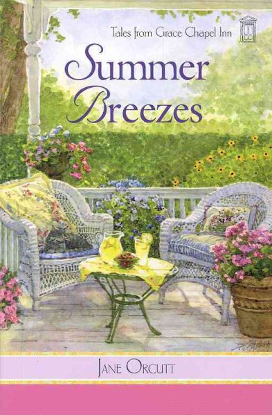 Summer Breezes (Tales from Grace Chapel Inn Series #14) cover