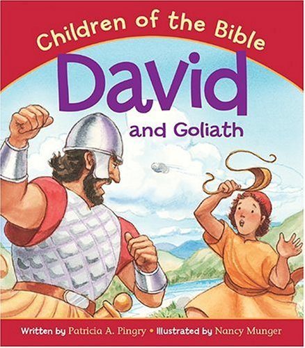 David and Goliath: Based on 1 Samuel 17:1-50 (Series Children of the Bible)