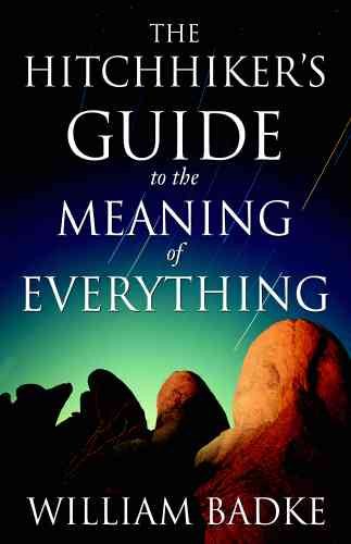 The Hitchhiker's Guide to the Meaning of Everything cover