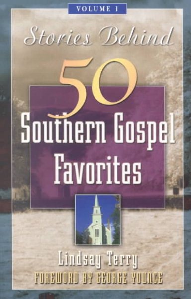 Stories Behind 50 Southern Gospel Favorites, Vol. 1 cover