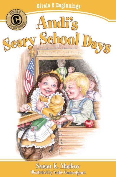 Andi's Scary School Days (Circle C Beginnings No. 4) cover