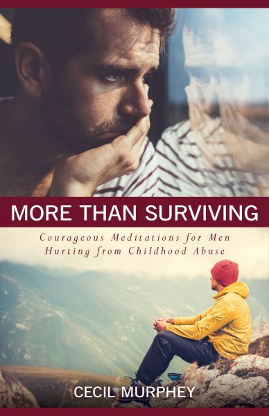 More Than Surviving: Courageous Meditations for Men Hurting from Childhood Abuse cover