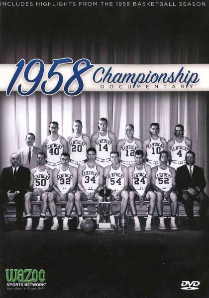 University of Kentucky:1958 Championship Documentary cover