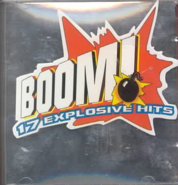 Boom! 17 Explosive Hits cover