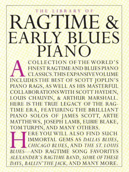 The Library of Ragtime and Early Blues Piano (Library of Series)