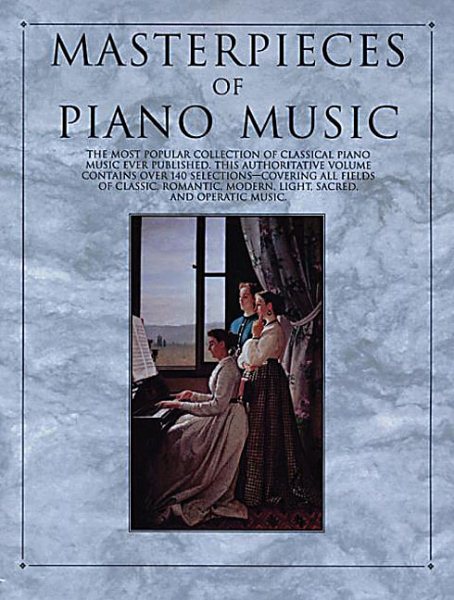 Masterpieces of Piano Music (Piano Collections) cover