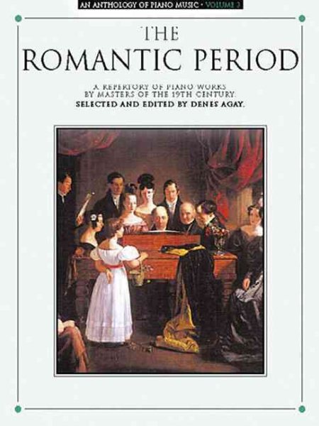 An Anthology of Piano Music Volume 3: The Romantic Period cover