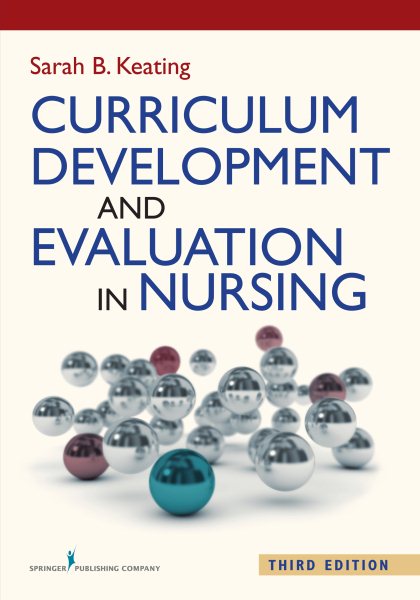 Curriculum Development and Evaluation in Nursing, Third Edition cover