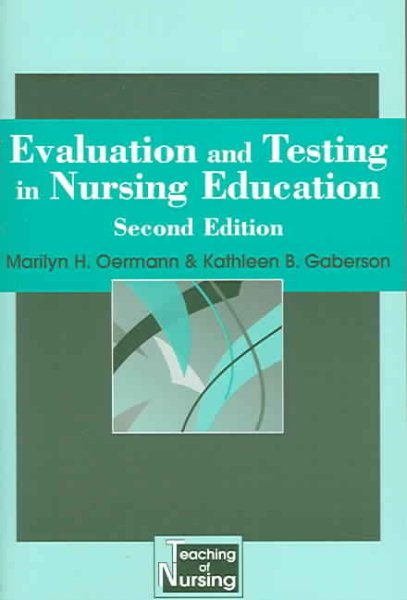 Evaluation and Testing In Nursing Education: Second Edition (Springer Series on the Teaching of Nursing) cover