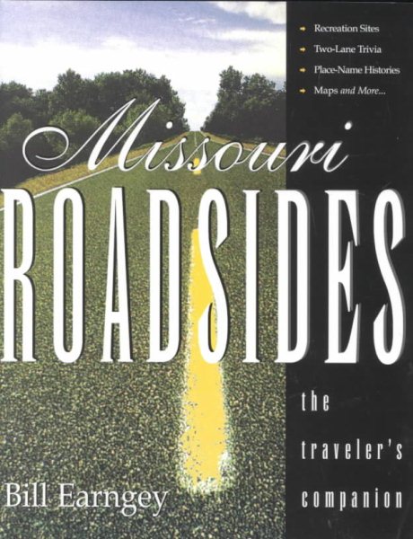 Missouri Roadsides: The Traveler's Companion