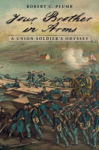 Your Brother in Arms: A Union Soldier's Odyssey (Shades of Blue and Gray) cover