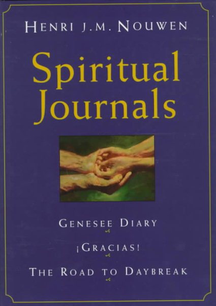 Spiritual Journals: The Genesee Diary, Gracias!, the Road to Daybreak cover