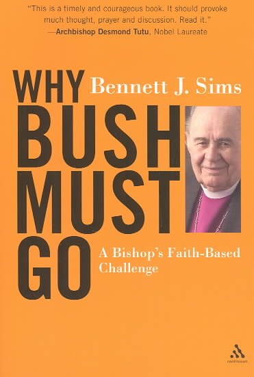 Why Bush Must Go: A Bishop's Faith-based Challenge cover