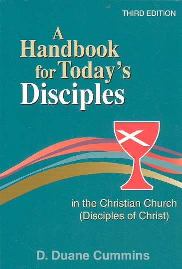 A Handbook for Today's Disciples in the Christian Church cover