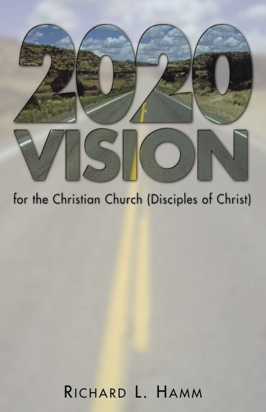 2020 Vision for the Christian Church (Disciples of Christ) cover