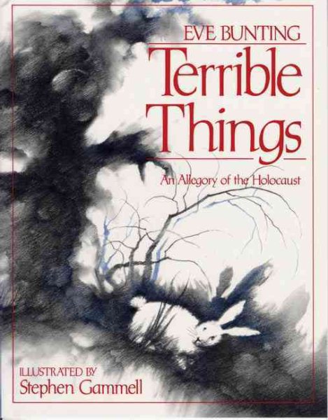 Terrible Things: An Allegory of the Holocaust (Edward E. Elson Classic) cover