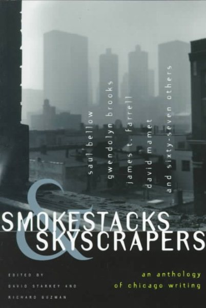 Smokestacks & Skyscrapers: An Anthology of Chicago Writing cover