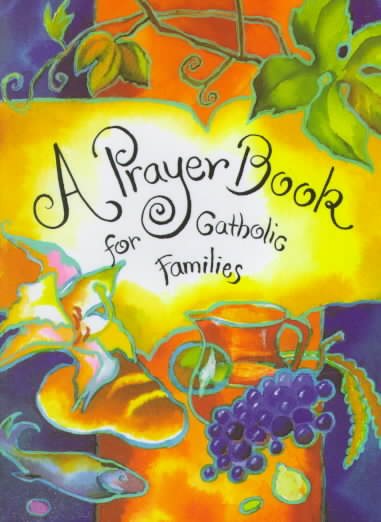 A Prayer Book for Catholic Families cover
