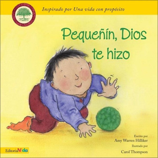 Pequenin, Dios te hizo (Little One, God Made You) (Spanish Edition) cover