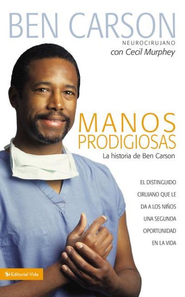 Manos prodigiosas: La historia de Ben Carson (Spanish Edition) cover