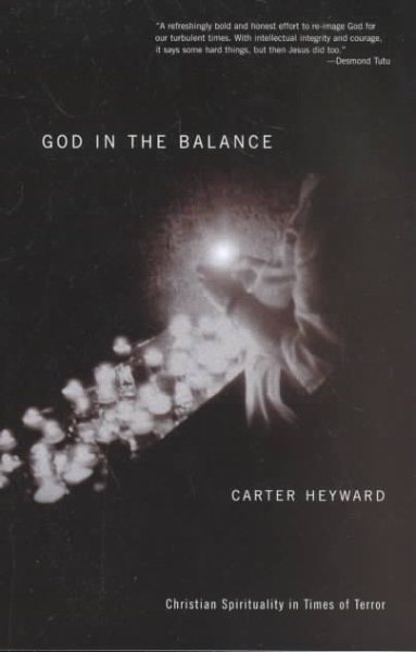 God in the Balance: Christian Spirituality in Times of Terror