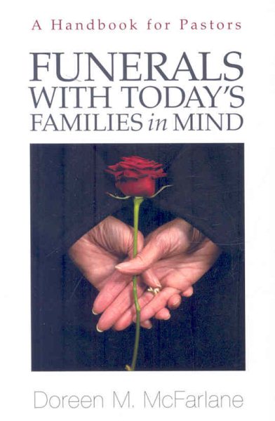Funerals with Today's Families in Mind: A Resource for Pastors cover
