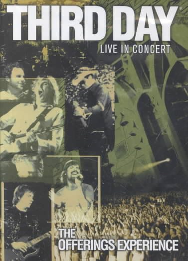 Third Day Live in Concert - The Offerings Experience