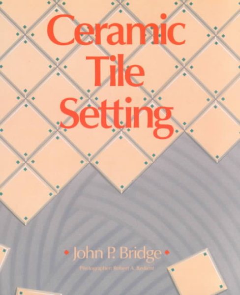 Ceramic Tile Setting cover