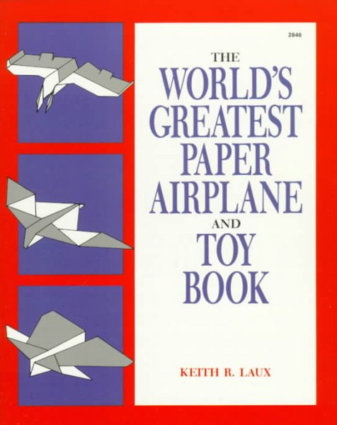 The World's Greatest Paper Airplane and Toy Book cover