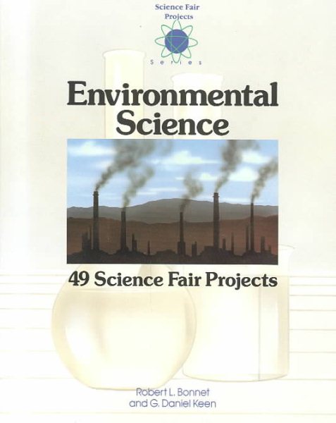 Environmental Science (Science Fair Projects Series) cover
