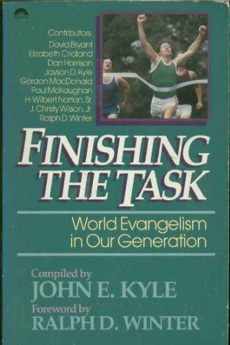 Finishing the Task: World Evangelization in Our Generation