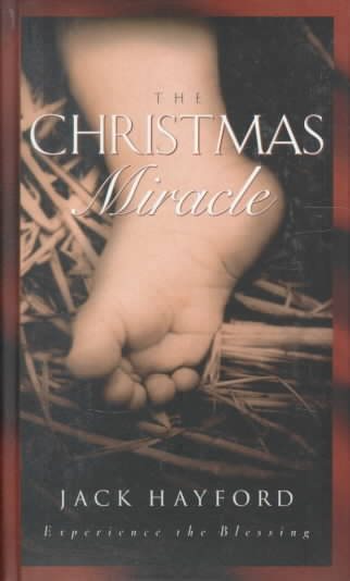The Christmas Miracle: Experience the Blessing