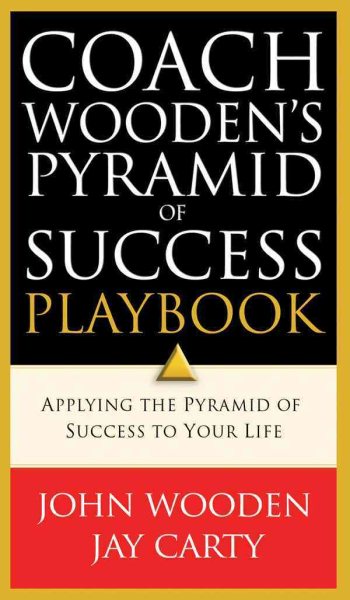 Coach Wooden's Pyramid of Success Playbook: Applying the Pyramid of Success to Your Life cover