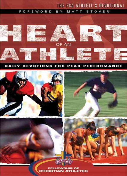 The Heart of an Athlete: Daily Devotions for Peak Performance cover