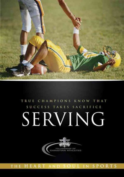 Serving: The Heart and Soul in Sports cover