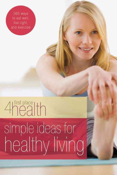 Simple Ideas For Healthy Living (First Place 4 Health) cover