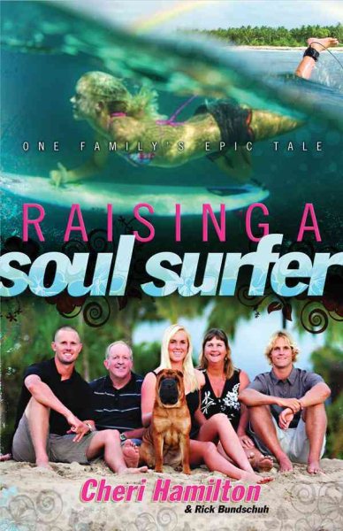 Raising a Soul Surfer: One Family's Epic Tale cover