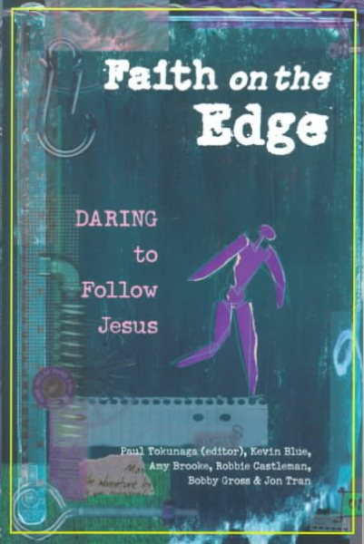 Faith on the Edge: Daring to Follow Jesus