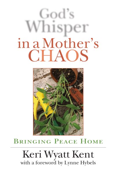 God's Whisper in a Mother's Chaos: Bringing Peace Home cover
