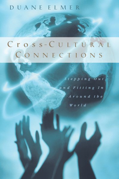 Cross-Cultural Connections: Stepping Out and Fitting In Around the World cover