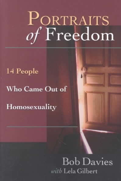 Portraits of Freedom: 14 People Who Came Out of Homosexuality cover
