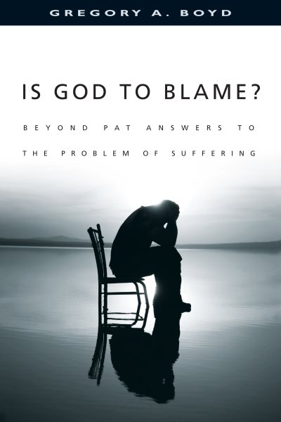 Is God to Blame? Moving Beyond Pat Answers to the Problem of Suffering cover